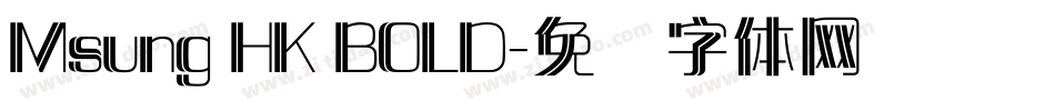 Msung HK BOLD字体转换